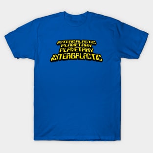 INTERGALACTIC PLANETARY BEASTIES T-Shirt